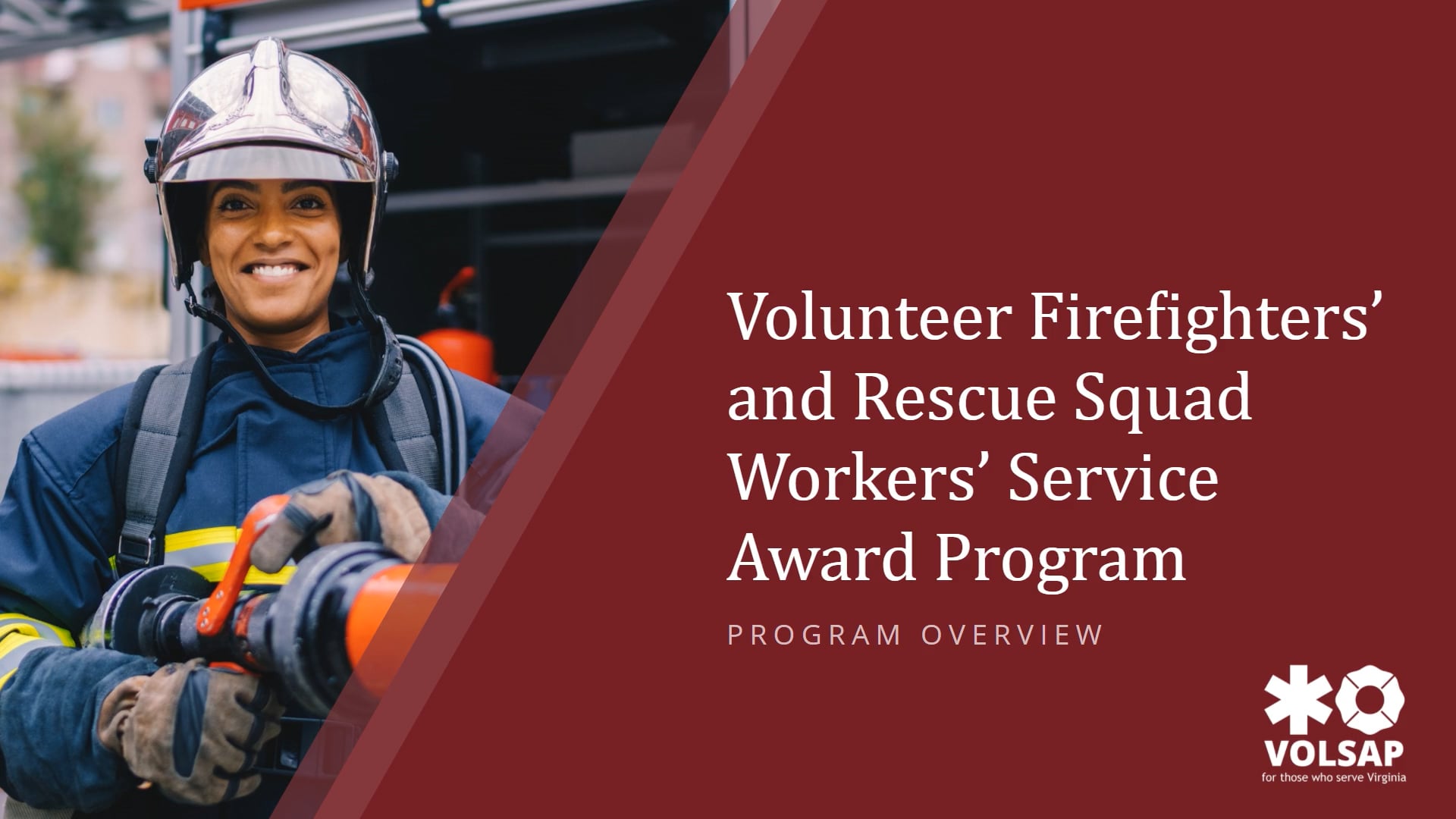 Pangkalahatang-ideya ng Programa ng Volunteer Firefighters 'and Rescue Squad Workers' Service Award
